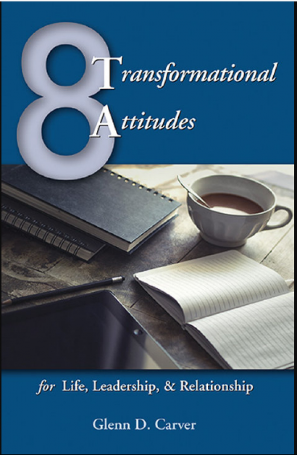 8 Transformational Attitudes for Life